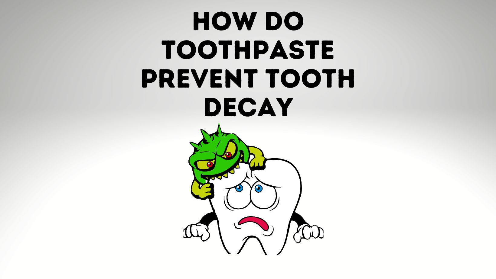 How Do Toothpaste Prevent Tooth Decay [Tooth Decay Reversal] Power