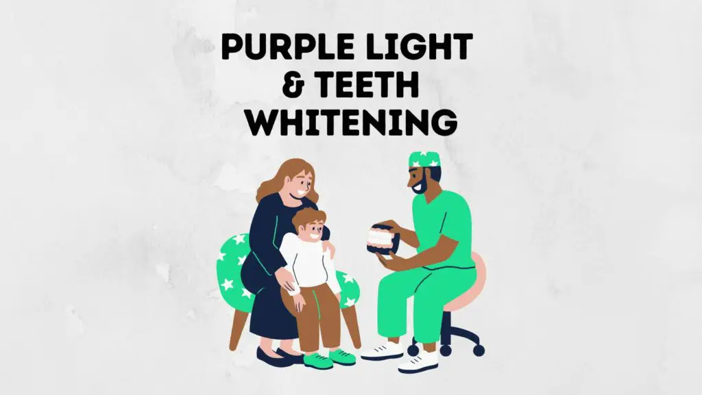 Does The Purple Light Whiten Teeth? [Solved!] Power Tooth Paste