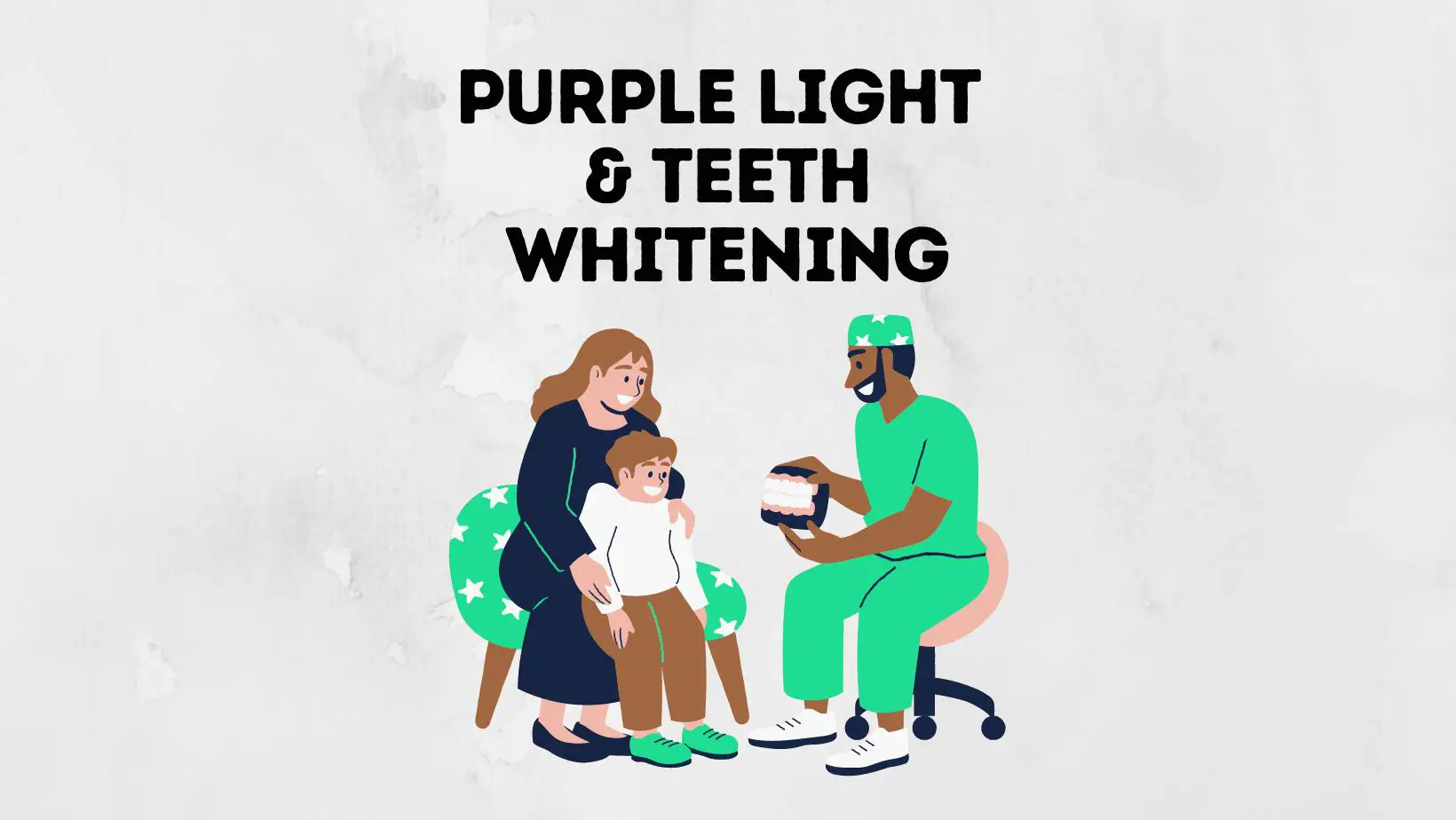Purple Light and Whiten Teeth