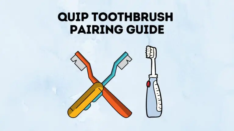 Quip Brush Pairing Guide in 2023