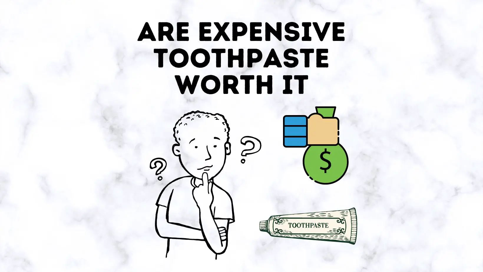 Are Expensive Toothpaste Worth It