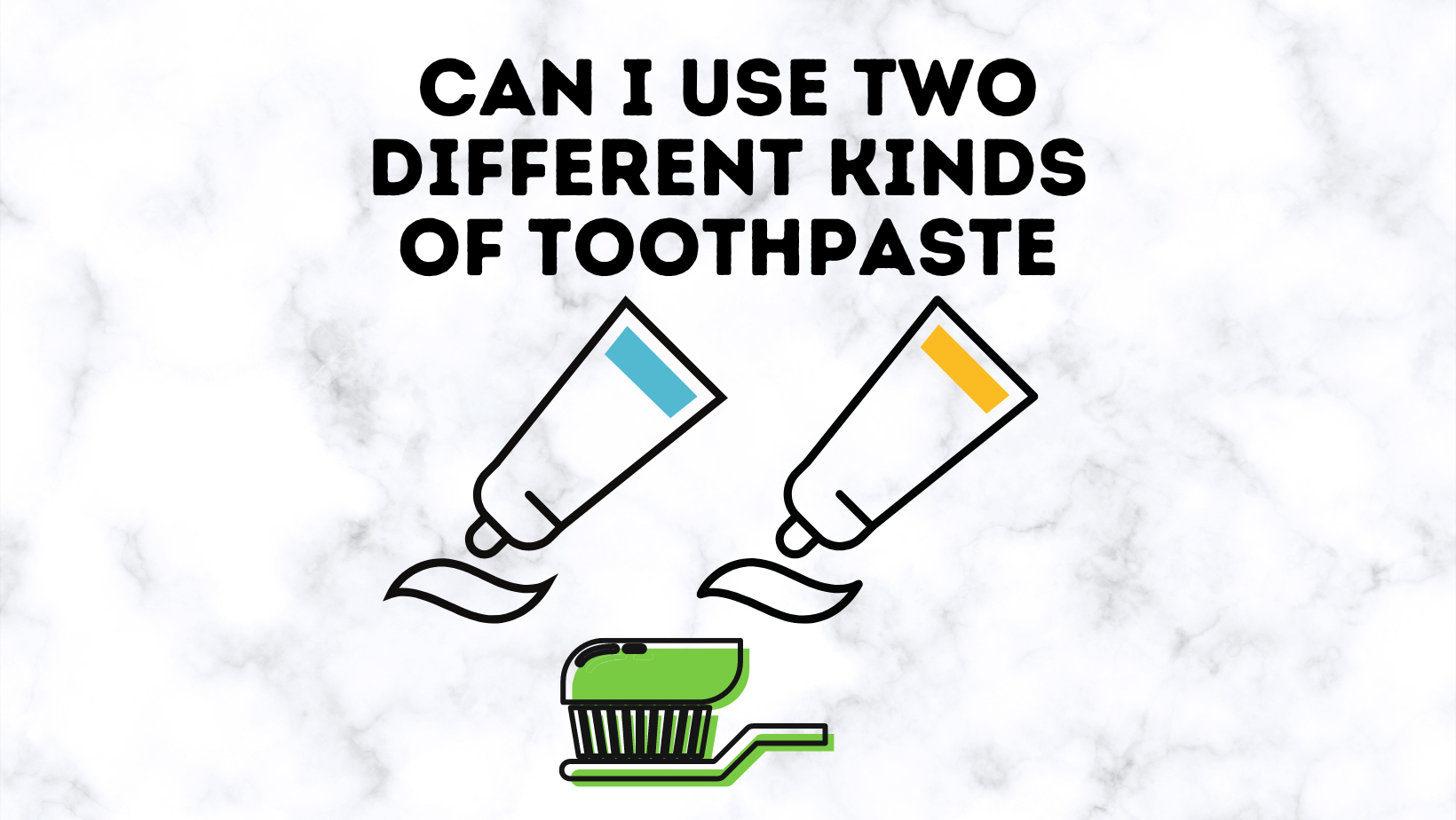 Can I Use Two Different Kinds Of Toothpaste