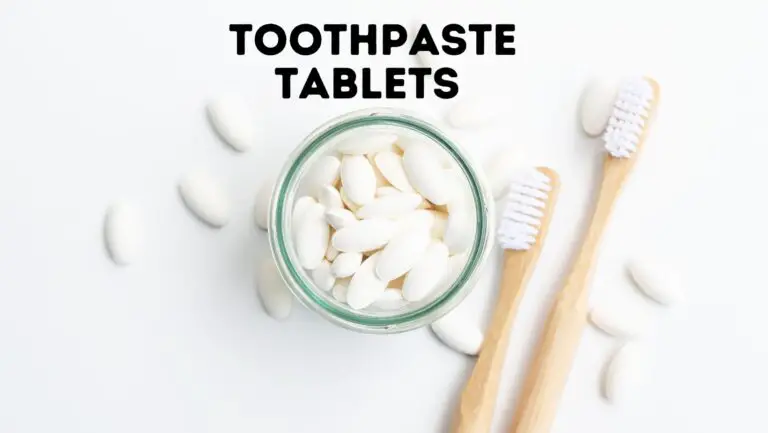 Toothpaste Tablets: Are They Effective And Safe?